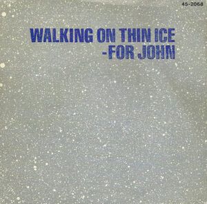 Walking On Thin Ice