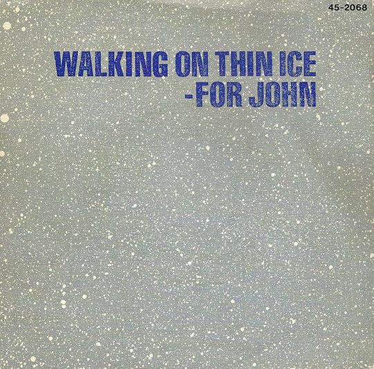 Walking On Thin Ice