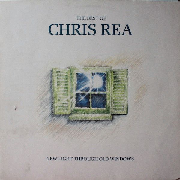New Light Through Old Windows (The Best Of Chris Rea)