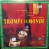 Trompe Le Monde