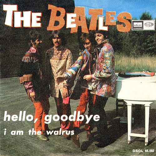 Hello, Goodbye / I Am The Walrus