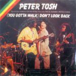 (You Gotta Walk) Don't Look Back