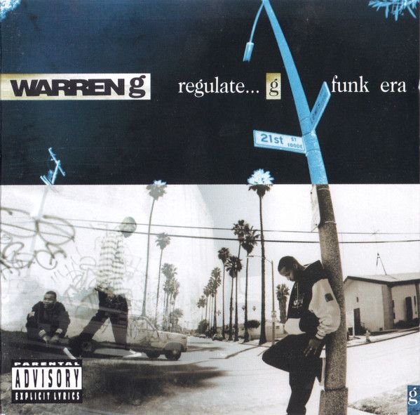 Regulate... G Funk Era