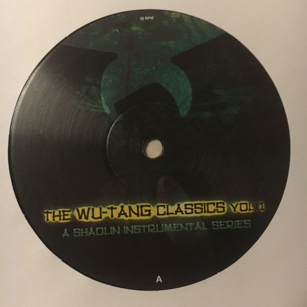 The Wu-Tang Classics Vol 1 (A Shaolin Instrumental Series)