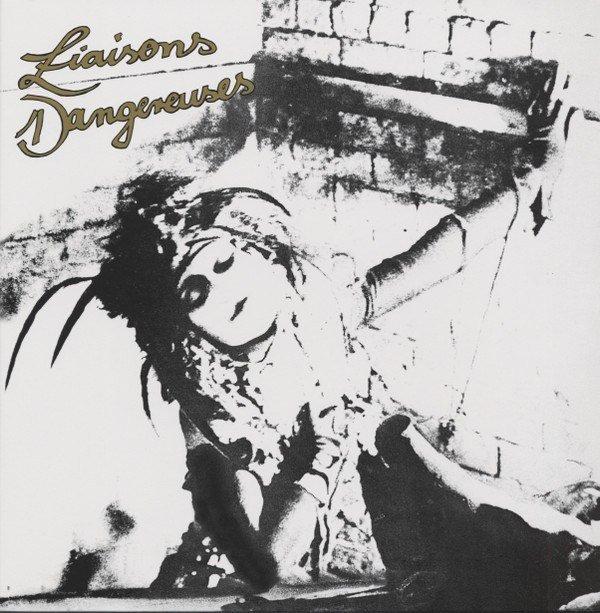 33071ba591cb647d5d15f047f006dc7fd21a07d2_0_0.jpeg Liaisons Dangereuses