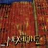 Tha Mexakinz