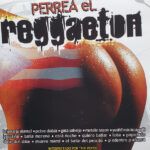 Perrea El Reggaeton