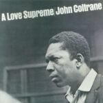 1e05d3442ca97327e25f825e9fc096d361bd4200_0_0.jpeg A Love Supreme