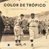 Color De Trópico Vol. 2