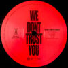 We Dont Trust You