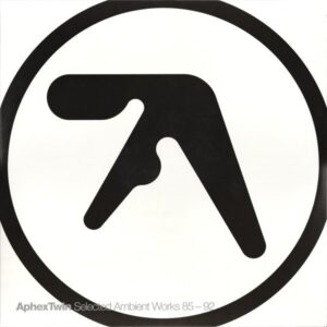 Selected Ambient Works 85-92