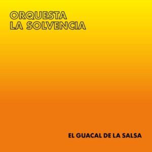 El Guacal De La Salsa