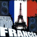 Lo Mejor Del Hip Hop Frances