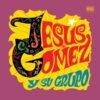 Jesús Gómez y su Grupo