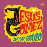 98206e306de2c4a16730a7b219b32b14c5dad30b_0_0.jpeg Jesús Gómez y su Grupo