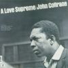 c0d73d4451f97ff0bf45a2c32716a2f55234d479_0_0-1.jpeg A Love Supreme