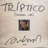 Tríptico (Volúmen Uno)