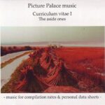 Curriculum Vitae I (The Aside Ones - Music For Compilation Rates And Personal Data Sheets)