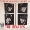 Ticket To Ride / Yes It Is