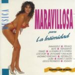 Música Maravillosa Para La Intimidad