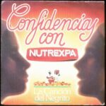 Confidencias Con Nutrexpa - La Canción Del Negrito