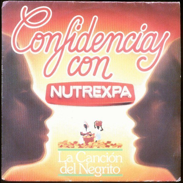 cf6c3e891bf160b45b5e0e1b2b5784480909a18c_0_0.jpeg Confidencias Con Nutrexpa - La Canción Del Negrito