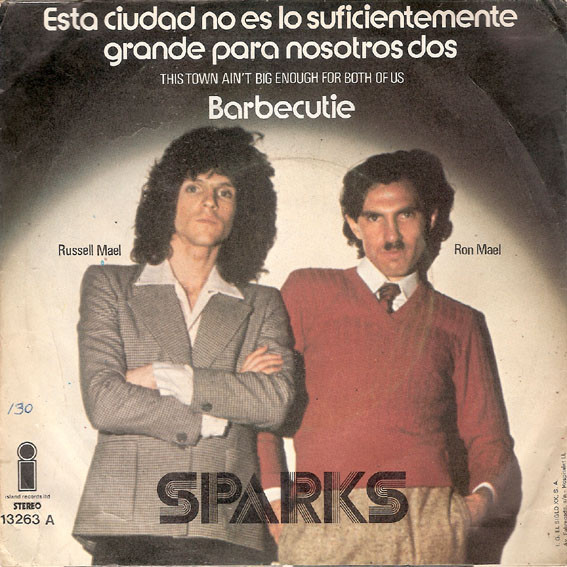 This Town Ain't Big Enough For Both Of Us = Esta Ciudad No Es Lo Suficientemente Grande Para Nosotros Dos