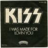 I Was Made For Lovin' You
