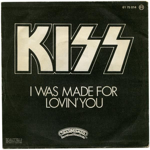 I Was Made For Lovin' You