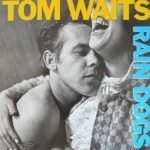 Rain Dogs