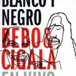 03c145e01dd3232e70bf4f1f8621cd4d5aa657bb_0_0.jpeg Blanco Y Negro - En Vivo