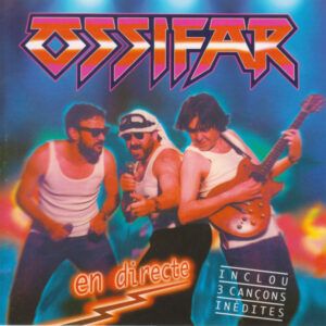 Ossifar, En Directe