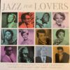 Jazz For Lovers