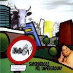 Superheroes del underground