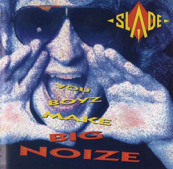 You Boyz Make Big Noize