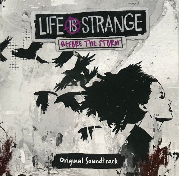 Life Is Strange: Before The Storm (Original Soundtrack)