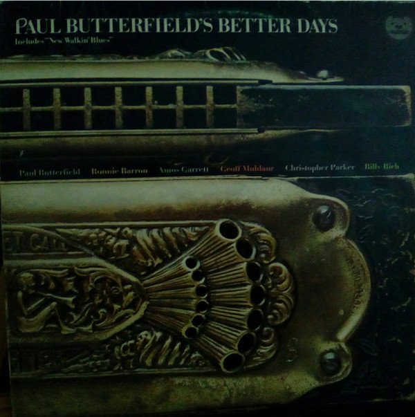 Paul Butterfield's Better Days