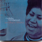 3378c412ea6e29053fa00e0bb2da66cbb5331dcb_0_0.jpeg The Delta Meets Detroit: Aretha's Blues
