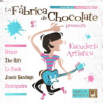La Fabrica De Chocolate Presenta: Escuderia Artistica