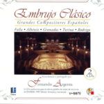 Embrujo Clásico. Grandes Compositores Españoles