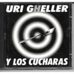 Uri Gheller Y Los Cucharas