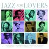 Jazz For Lovers