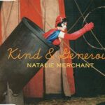 Kind & Generous