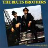 The Blues Brothers (Original Soundtrack Recording)