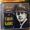 Las 60 Mejores Canciones De Carlos Gardel