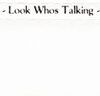 Look Whos Talking! (The Remix)