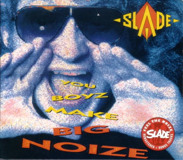 You Boyz Make Big Noize