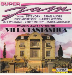 Super Jam - Musik zur TV-Serie Villa Fantastica