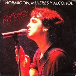 Hormigón, Mujeres Y Alcohol