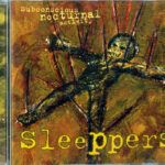 Subconscious Nocturnal Activity